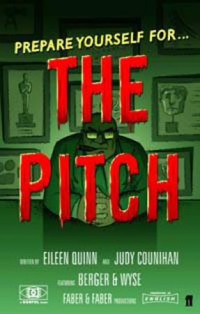 The Pitch by Eileen Quinn & Judy Counihan