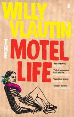 Motel Life by Willy Vlautin