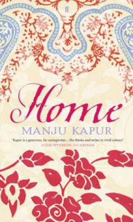 Home by Manju Kapur