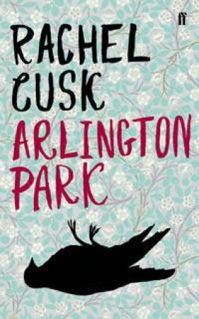 Arlington Park by Cusk Rachel