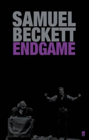 Endgame by Samuel Beckett