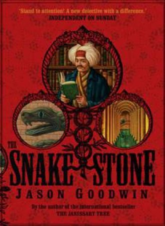 Snake Stone by Jason Goodwin