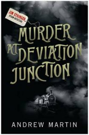 Murder at Deviation Junction by Andrew Martin