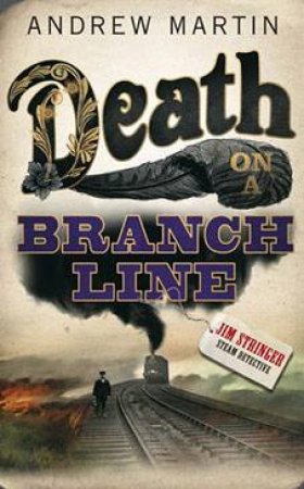 Death on a Branch Line by Andrew Martin