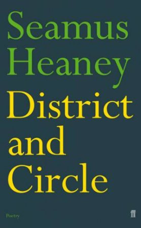 District And Circle by Seamus Heaney