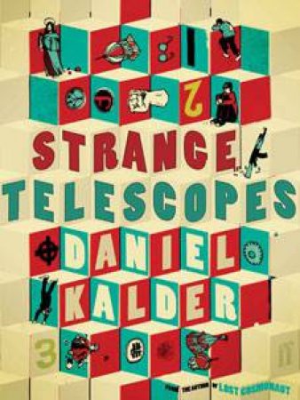 Strange Telescopes by Daniel Kalder