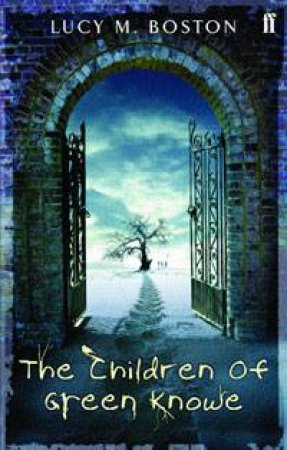 Children Of Green Knowe by Lucy M Boston