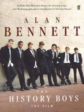 The History Boys The Film TieIn