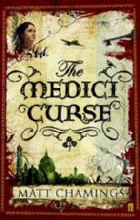 The Medici Curse by Matt Chamings