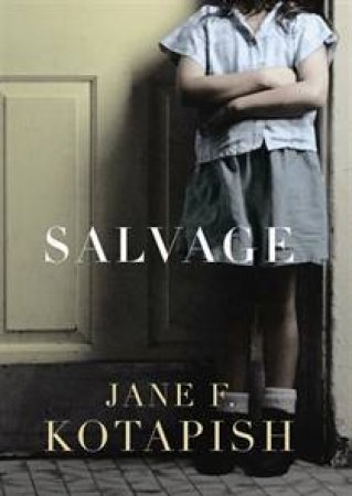 Salvage by Jane Kotapish