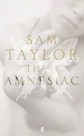 The Amnesiac by Sam Taylor