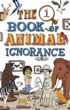 QI: The Book of Animal Ignorance by Stephen Fry