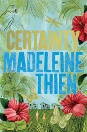 Certainty by Madeleine Thien