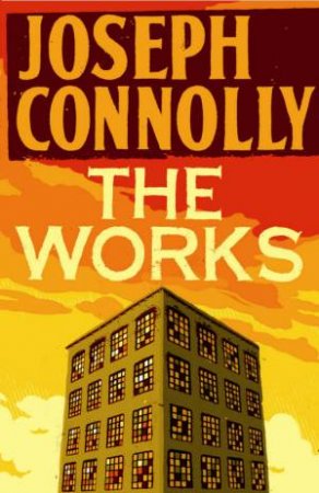 The Works by Joseph Connolly