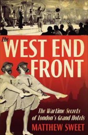 The West End Front by Matthew Sweet