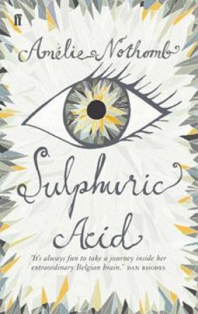 Sulphuric Acid by Amelie Nothomb