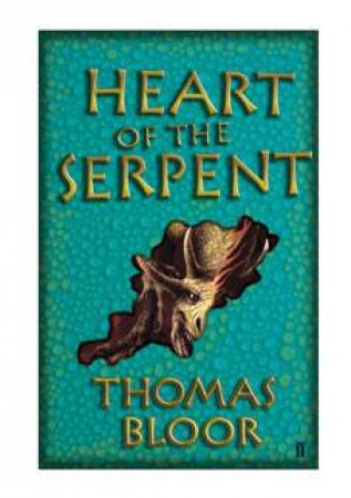 Heart of the Serpent by Thomas Bloor