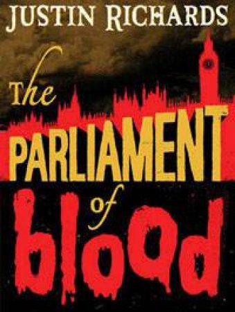 The Parliament of Blood by Justin Richards