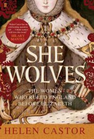 She-Wolves by Helen Castor