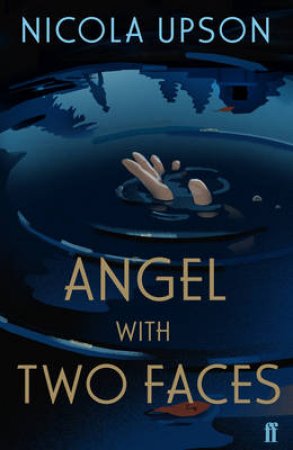 Angel with Two Faces by Nicola Upson