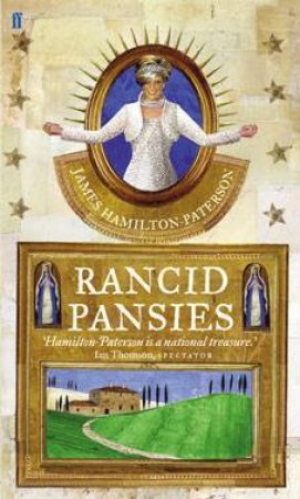 Rancid Pansies by James Hamilton-Paterson