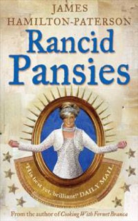 Rancid Pansies by James Hamilton-Paterson