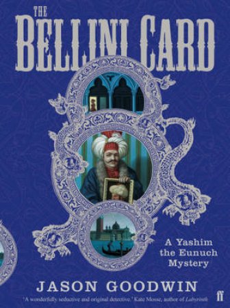 The Bellini Card by Jason Goodwin