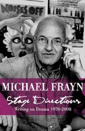 Stage Directions by Michael Frayn