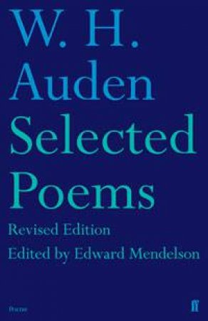 Selected Poems, Revised Ed by W H Auden