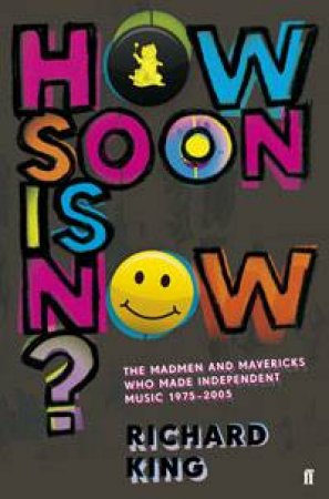 How Soon is Now? by Richard King