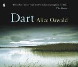 Dart by Alice Oswald