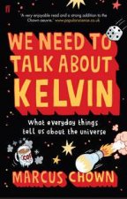 We Need to Talk About Kelvin