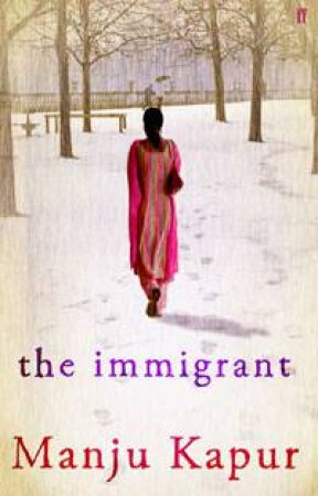 Immigrant by Manju Kapur