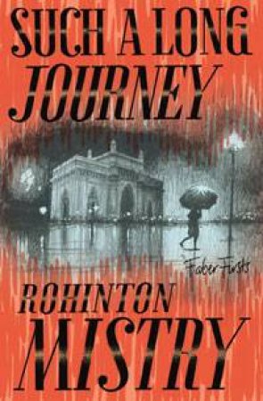 Such a Long Journey by Rohinton Mistry