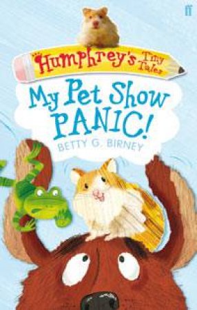 My Pet Show Panic! by Betty G. Birney