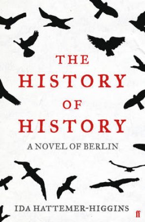 History of History by Ida Hattemer-Higgins