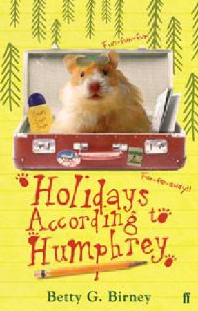 Holidays According to Humphrey by Betty G Birney