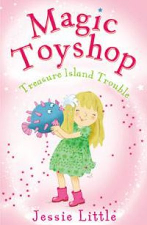 Magic Toyshop: Treasure Island Trouble by Jessie Little