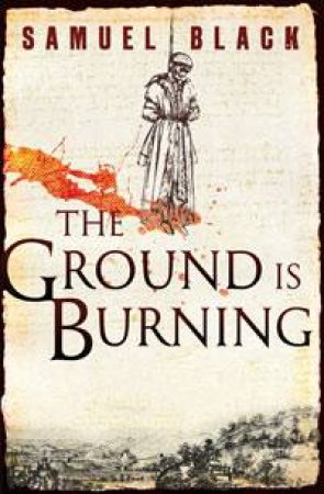 Ground is Burning by Samuel Black