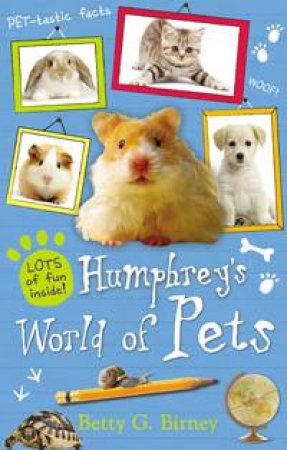 Humphrey's World of Pets by Betty G. Birney