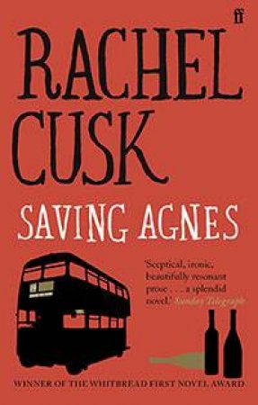 Saving Agnes by Rachel Cusk