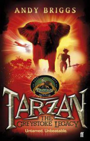 Tarzan: The Greystoke Legacy by Andy Briggs 