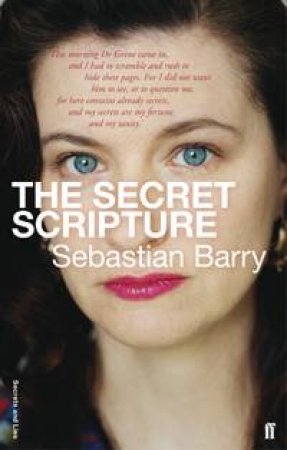 The Secret Scripture by Sebastian Barry