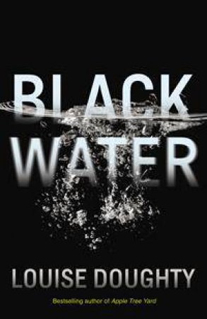 Black Water by Louise Doughty