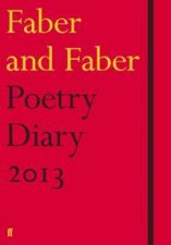 Faber and Faber Poetry Diary 2013