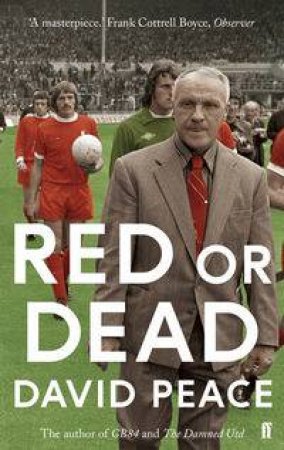 Red or Dead by David Peace