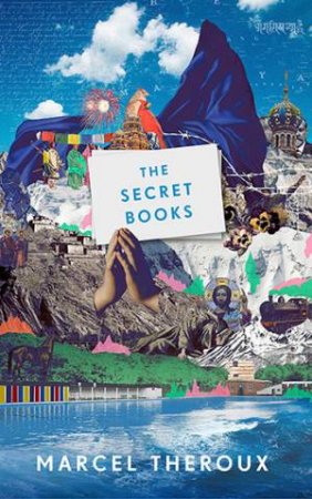 The Secret Books by Marcel Theroux