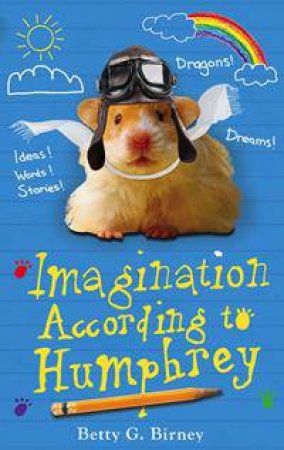 Imagination According to Humphrey by Betty G. Birney