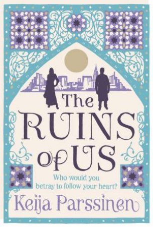 The Ruins of Us by Keija Parssinen