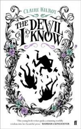 The Devil I Know by Claire Kilroy